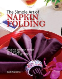 THE SIMPLE ART OF NAPKIN FOLDING
